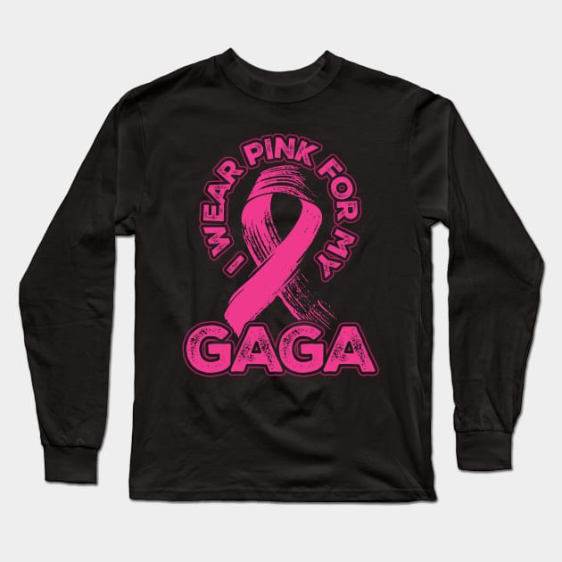 I wear pink for my Gaga Long Sleeve T-Shirt by aneisha